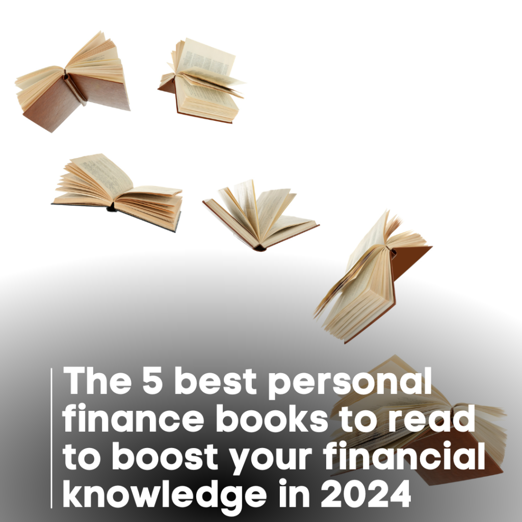The 5 best personal finance books to read to boost your financial knowledge in 2024
